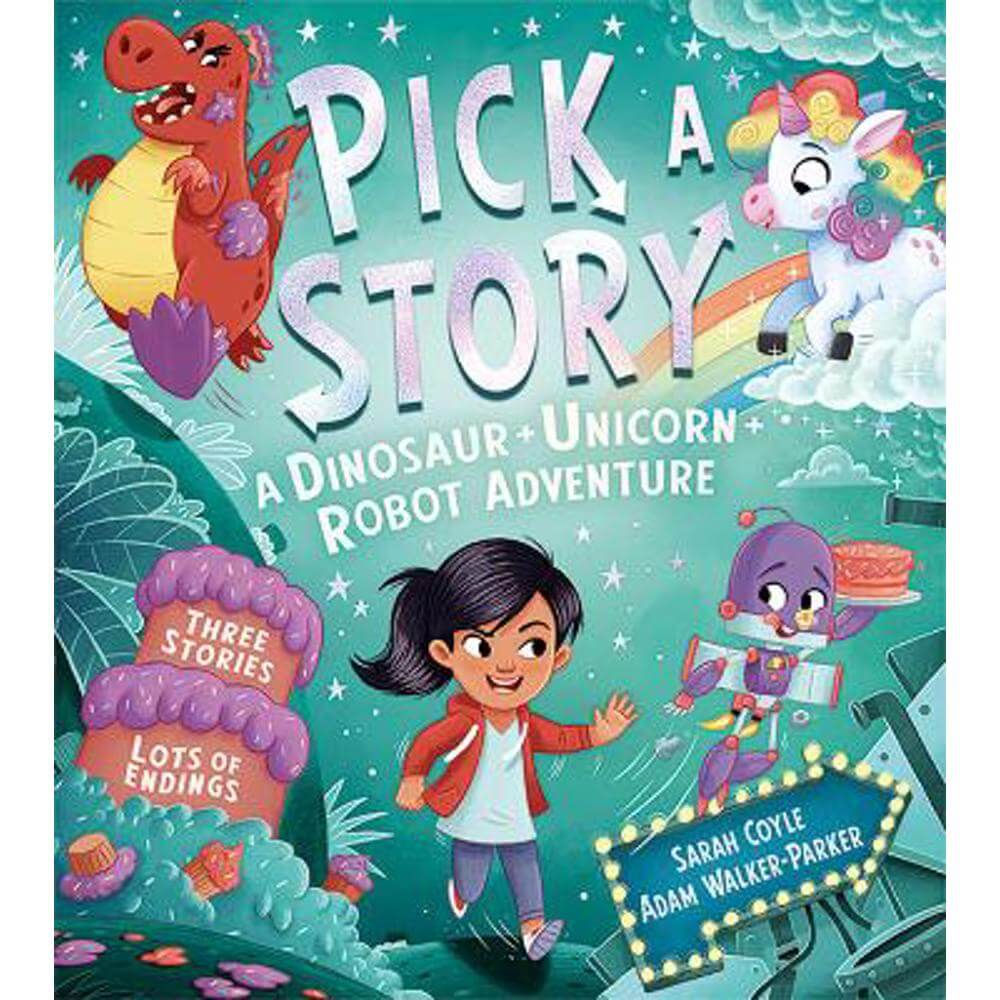 Pick a Story: A Dinosaur Unicorn Robot Adventure (Pick a Story) (Paperback) - Sarah Coyle